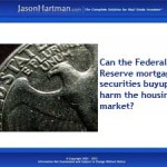 The Fed’s Bond Buyout:  More Harm Than Good?